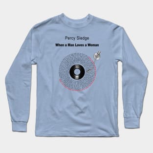 WHEN A MAN LOVES A WOMAN LYRICS ILLUSTRATIONS Long Sleeve T-Shirt